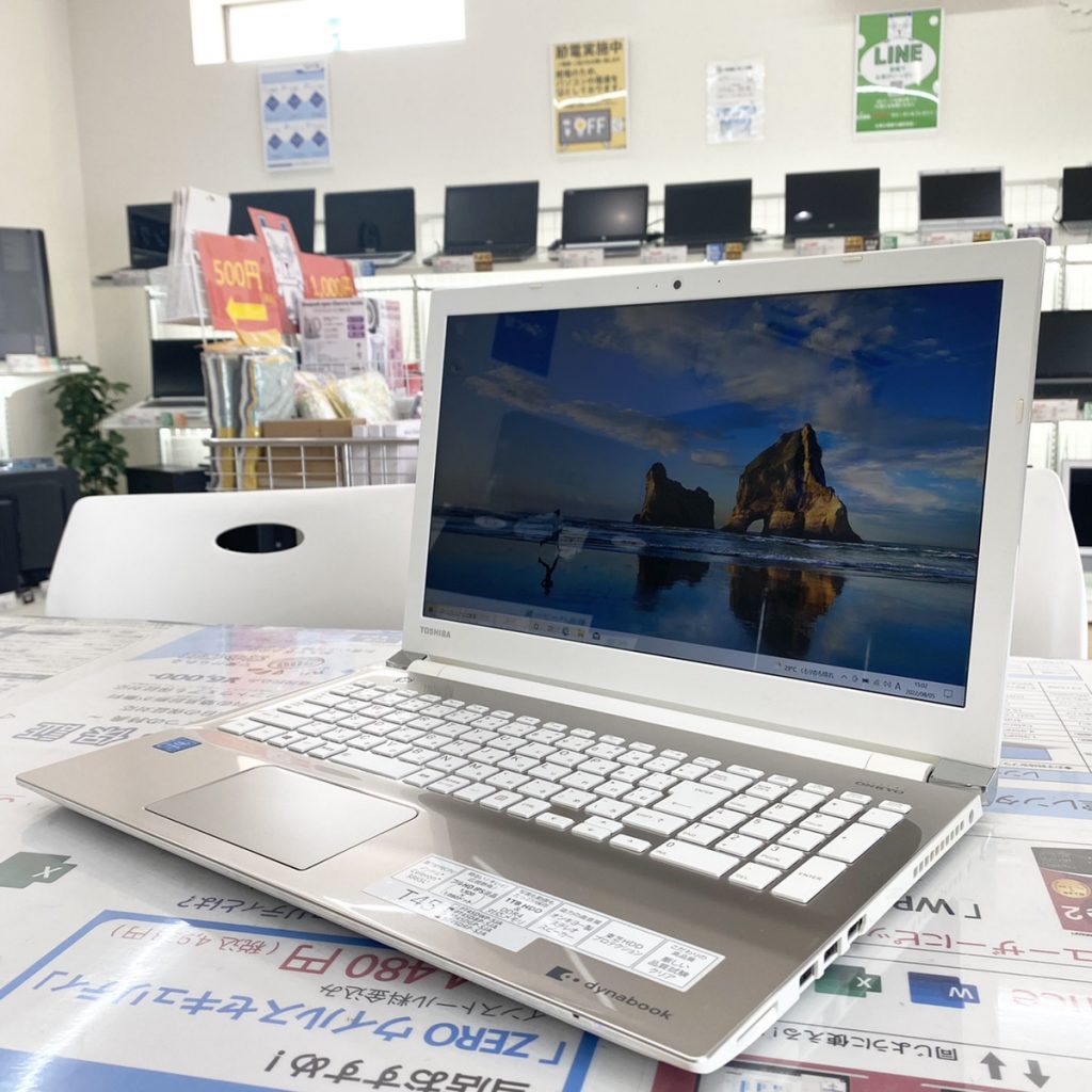 TOSHIBA dynabook T45/DG のオススメノートパソコン情報【PC堂 大樹寺店】